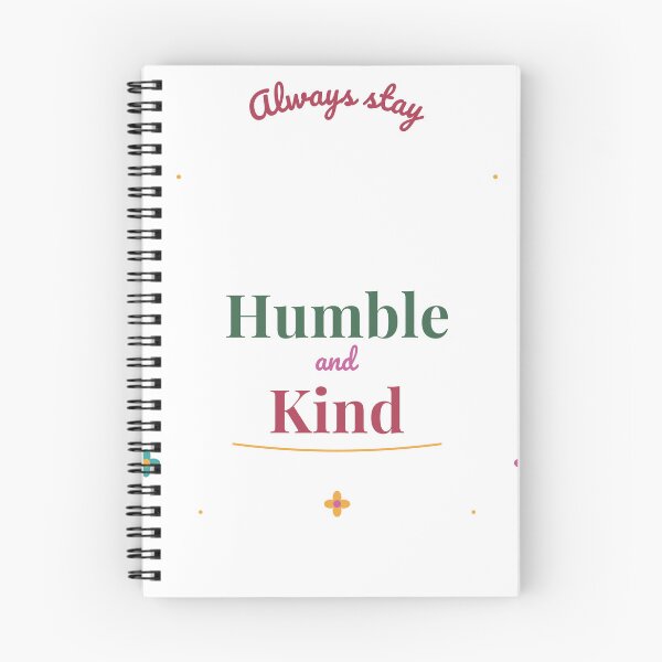 Item preview, Always Stay Humble and Kind | Boho Floral Inspirational Quote | Positive Typography Design designed and sold by SLAYTHESPACE.