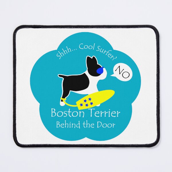 Item preview, Funny Boston Terrier Cool Surfer Behind the Door Blue Base designed and sold by Na7nasColorShop.
