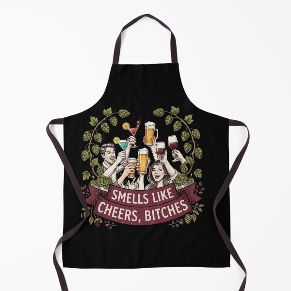 Item preview, Smells Like Cheers, Bitches | Funny Gift For Drink Lovers designed and sold by BrokenLabel.