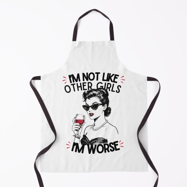 Item preview, I'm Not Like Other Girls, I'm Worse | Funny Gifts For Sarcastics Women designed and sold by BrokenLabel.