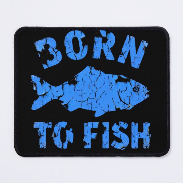 Item preview, Born to Fish | Funny Gifts For Fishing Lovers designed and sold by BrokenLabel.