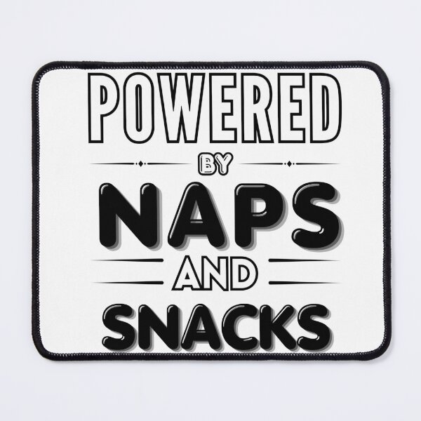 Item preview, Powered by Naps and Snacks | Funny Gifts For Lazy People designed and sold by BrokenLabel.