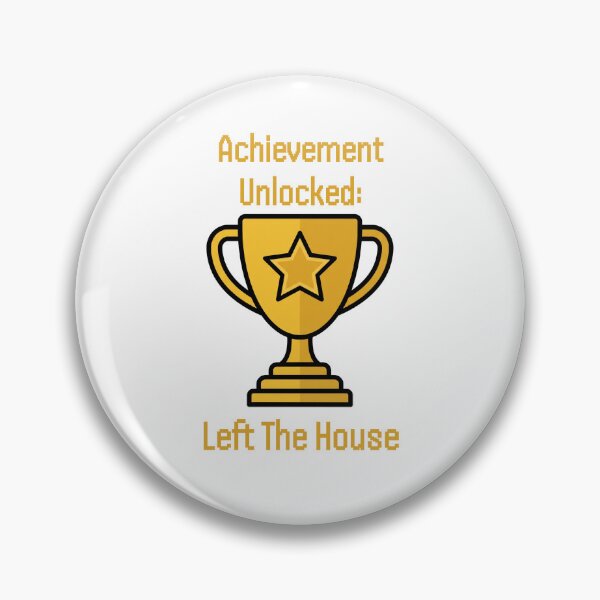 Item preview, Achievement Unlocked Left The House Funny Gamer Trophy designed and sold by SW Shop.