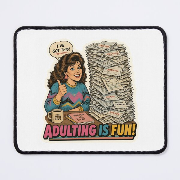 Item preview, Adulting Is Fun Funny Retro Bills Meme Art  designed and sold by RareVisuals.