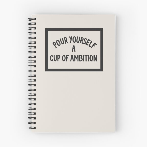 Item preview, Pour Yourself a cup of ambition quote (Black Tone) designed and sold by Paigaam.