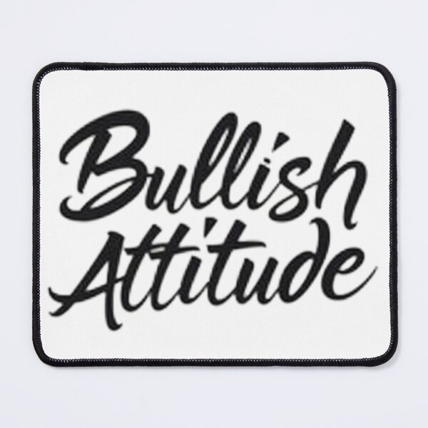 Item preview, Bullish Attitude - Bold Black Ink Hand Lettering designed and sold by Qubivibe.