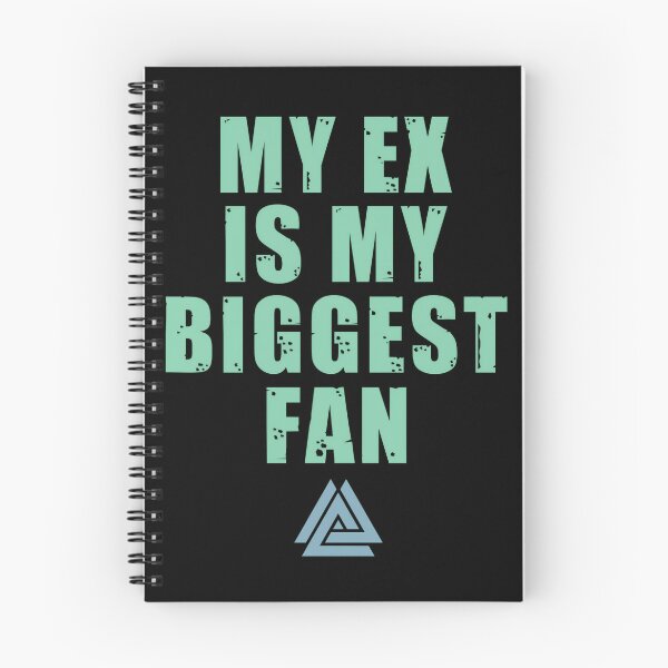 Item preview, My Ex Is My Biggest Fan designed and sold by SidTastic .
