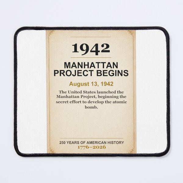 Item preview, America 250 | Manhattan Project Begins | 1942 designed and sold by ariksworld.