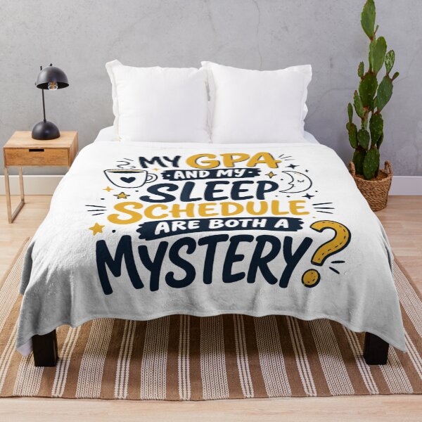 Item preview, My GPA And Sleep Schedule Are a Mystery Funny College designed and sold by inkframe.