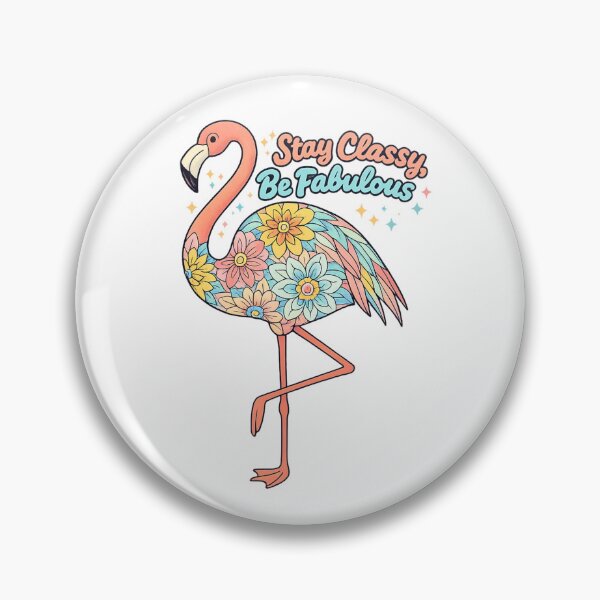 Item preview, Floral Flamingo Shirt – Stay Classy Be Fabulous Quote designed and sold by SoftSproutstu.