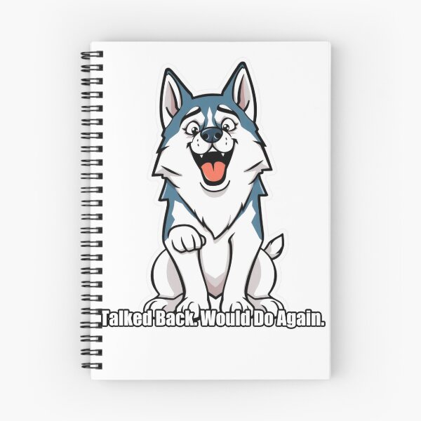 Item preview, Husky - Talked Back Would Do Again - Funny Husky Gift designed and sold by pawdrops.