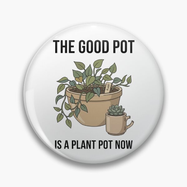 Item preview, La buena maceta ahora es una maceta para plantas. designed and sold by Northbound Press.