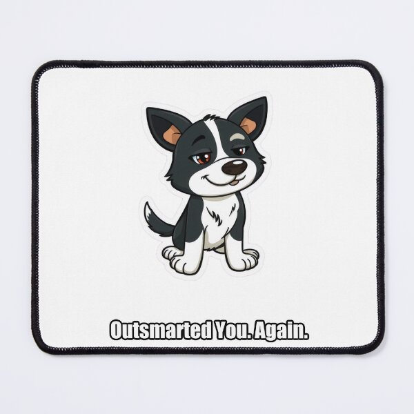 Item preview, Border Collie - Outsmarted You Again - Funny Border Collie Gift designed and sold by pawdrops.