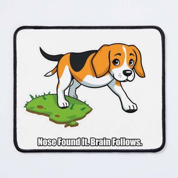 Item preview, Beagle - Nose Found It Brain Follows - Funny Beagle Gift designed and sold by pawdrops.