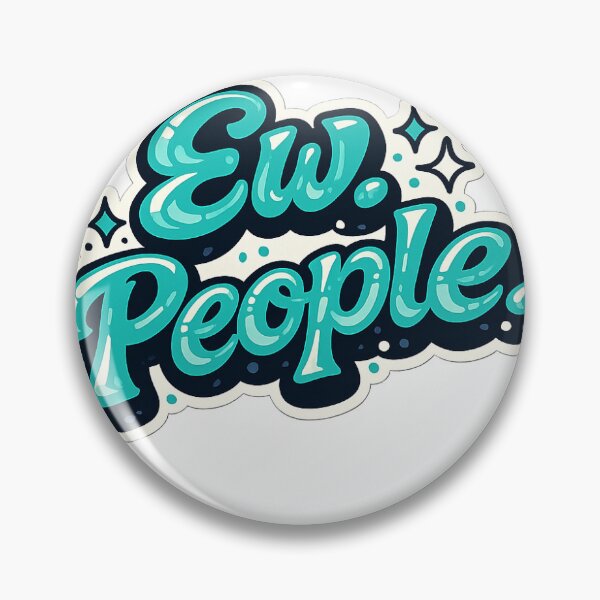 Item preview, Ew People Introvert Funny Attitude Sticker designed and sold by RedRubyBubble.