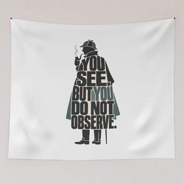 Item preview, Sherlock Holmes You See But You Do Not Observe Quote Art designed and sold by Fenay Designs.