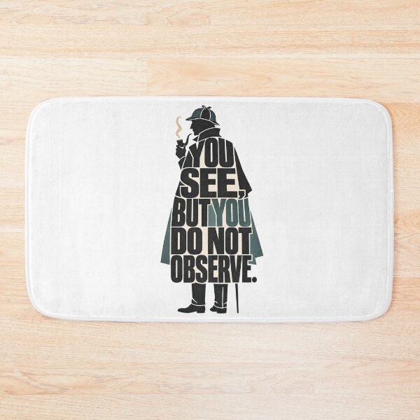 Item preview, Sherlock Holmes You See But You Do Not Observe Quote Art designed and sold by Fenay Designs.