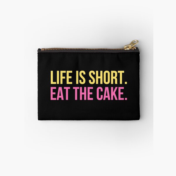 Item preview, Life Is Short Eat The Cake Funny Foodie T-Shirt Positive Humor Gift Food Lover Tee designed and sold by TongTang.