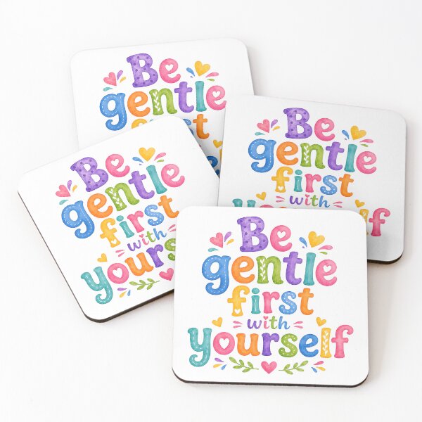 Item preview, Be gentle first with yourself designed and sold by nimmitrends.