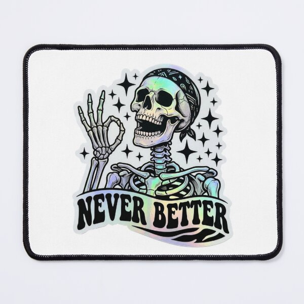 Item preview, Never Better Skeleton OK Hand Sign designed and sold by raedattia.