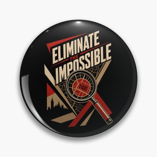 Item preview, Sherlock Holmes Eliminate the Impossible Baker Street Quote Art designed and sold by Fenay Designs.