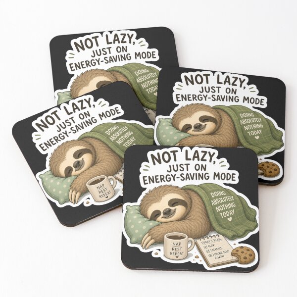 Item preview, Not Lazy, Just On Energy-Saving Mode – Cozy Sloth designed and sold by PatternFly.