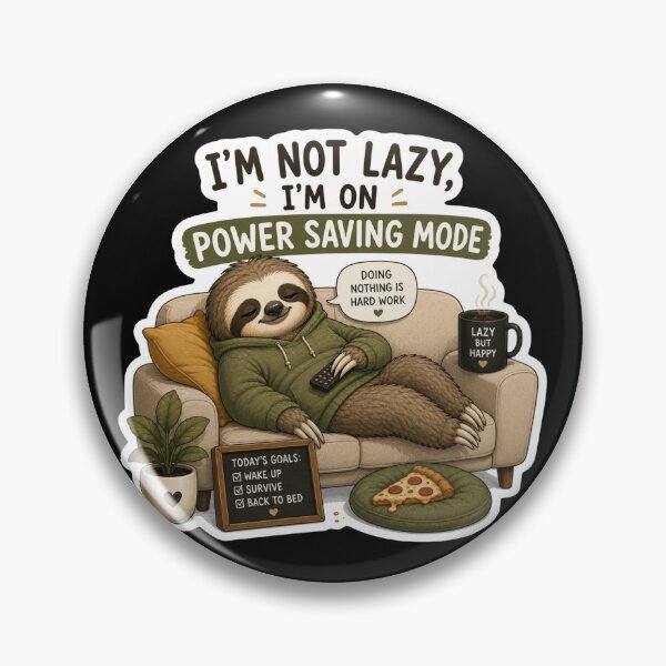Item preview, I'm Not Lazy, I'm On Power Saving Mode – Sloth Sticker designed and sold by PatternFly.