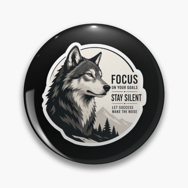 Item preview, Focus on Your Goals, Stay Silent – Wolf Motivational Sticker designed and sold by PatternFly.