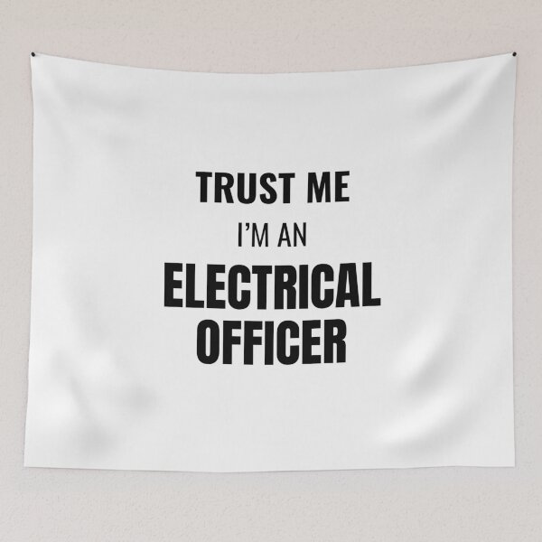 Item preview, Trust Me I'm an Electrical Officer (Black) designed and sold by ShipCrewNation.