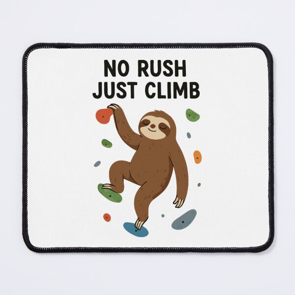 Item preview, Zen Sloth Bouldering: No Rush Just Climb designed and sold by Pineapple-Tree.