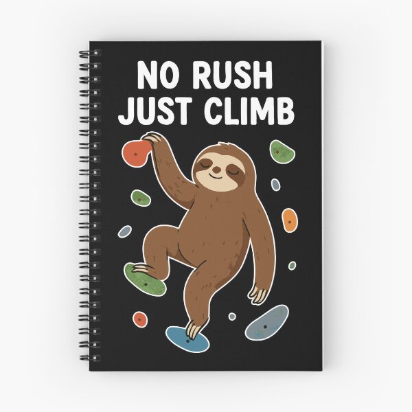 Item preview, Zen Sloth Bouldering: No Rush Just Climb designed and sold by Pineapple-Tree.