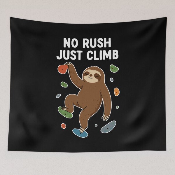 Item preview, Zen Sloth Bouldering: No Rush Just Climb designed and sold by Pineapple-Tree.