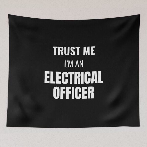 Item preview, Trust Me I'm an Electrical Officer (White) designed and sold by ShipCrewNation.
