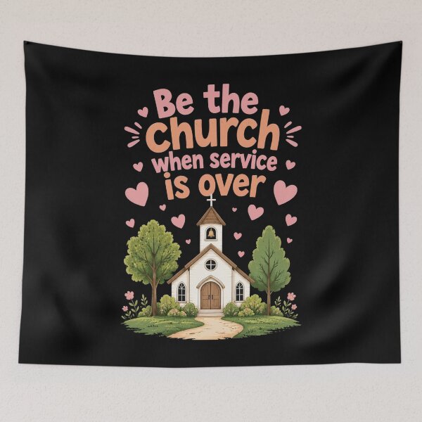 Item preview, Be The Church When Service is Over Christian Faith designed and sold by OlakunleOloroz.