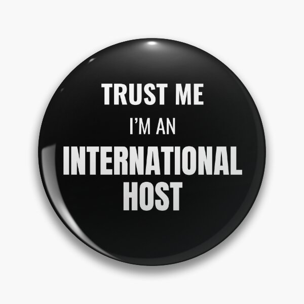 Item preview, Trust Me I'm an International Host (White) designed and sold by ShipCrewNation.