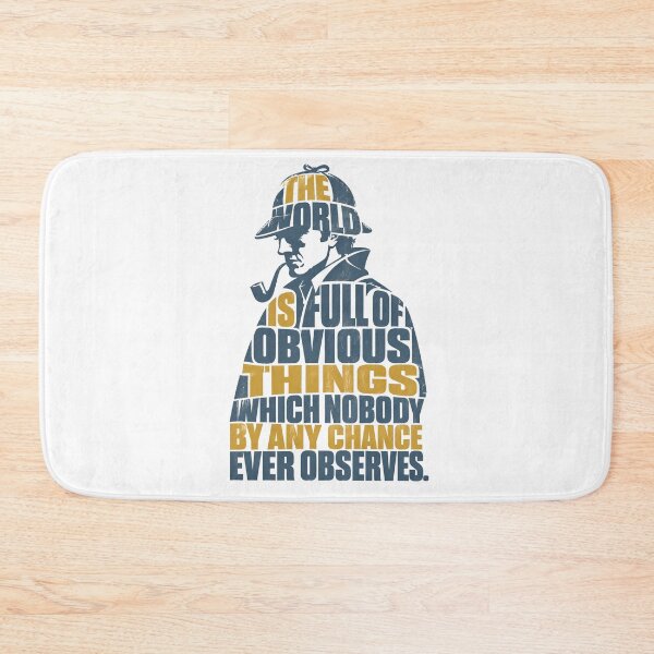 Item preview, Sherlock Holmes The World Is Full of Obvious Things Quote Art designed and sold by Fenay Designs.
