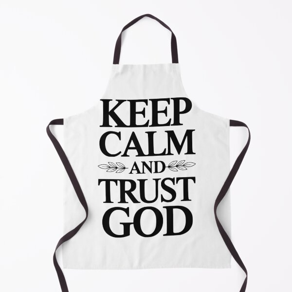 Item preview, Keep Calm And Trust God designed and sold by Frank Ring.