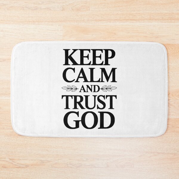 Item preview, Keep Calm And Trust God designed and sold by Frank Ring.