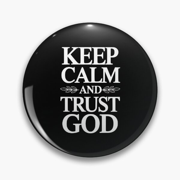 Item preview, Keep Calm And Trust God designed and sold by Frank Ring.