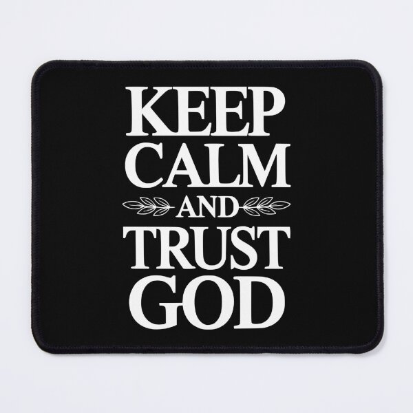 Item preview, Keep Calm And Trust God designed and sold by Frank Ring.