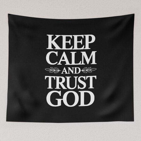 Item preview, Keep Calm And Trust God designed and sold by Frank Ring.