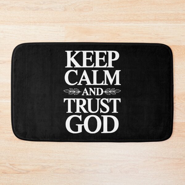 Item preview, Keep Calm And Trust God designed and sold by Frank Ring.