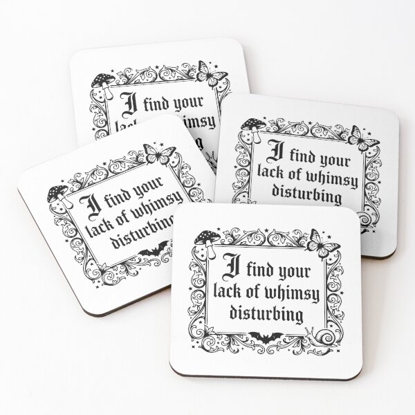 Item preview, I Find Your Lack Of Whimsy Disturbing designed and sold by raedattia.