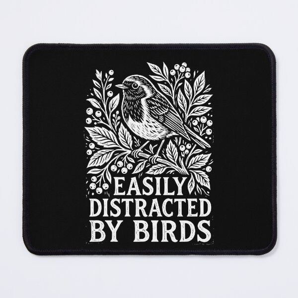 Item preview, Easily Distracted By Birds designed and sold by Art-Max.