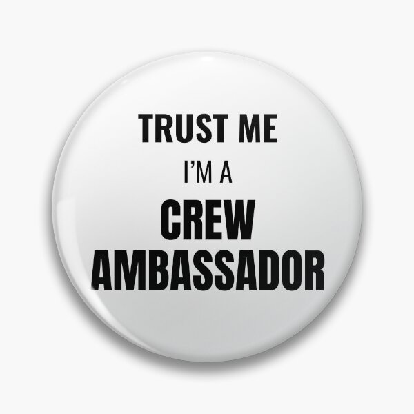 Item preview, Trust Me I'm a Crew Ambassador (Black) designed and sold by ShipCrewNation.