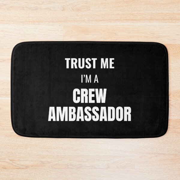 Item preview, Trust Me I'm a Crew Ambassador (White) designed and sold by ShipCrewNation.