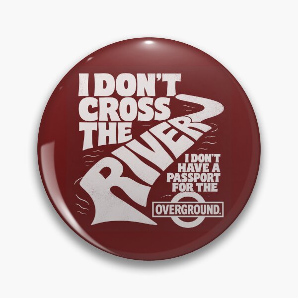 Item preview, I don't cross the river. designed and sold by RetroPaul63.