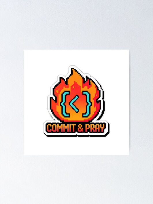 Thumbnail 1 of 3, Poster, Git Commit Code On Fire Programmer Burnout Sticker designed and sold by yanejoy.