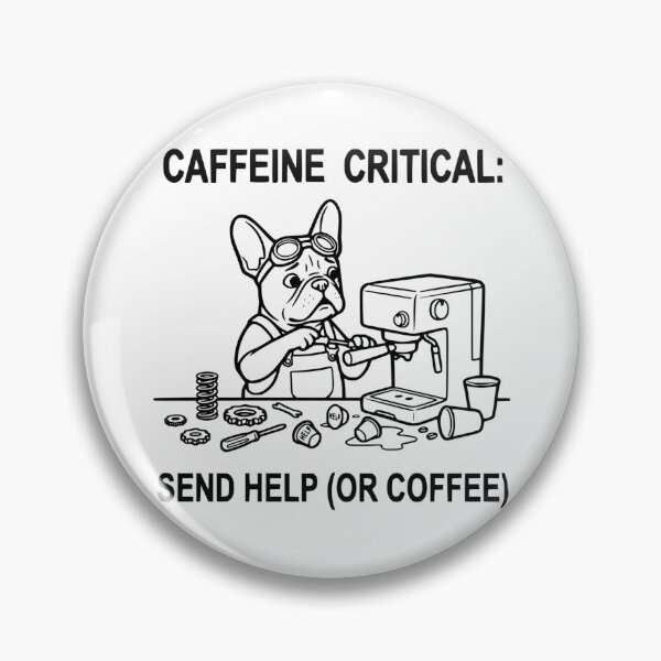 Item preview, Caffeine Critical Send Help Or Coffee Funny French Bulldog designed and sold by The Bold Line Studio.