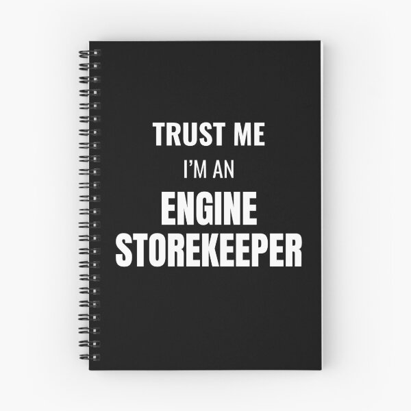 Item preview, Trust Me I'm an Engine Storekeeper (White) designed and sold by ShipCrewNation.